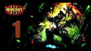 Warcraft III Reign of Chaos Прохождение Часть 1 - Исход Орды