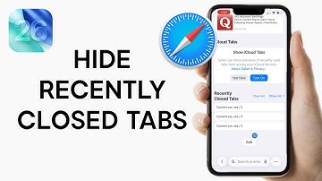 iOS 26: How to Hide Recently Closed Tabs in Safari on iPhone or iPad
