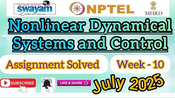 Nonlinear Dynamical Systems &Control Assignment10Answer#july2025#NPTELASSIGNMENTS#NonlinearDynamical