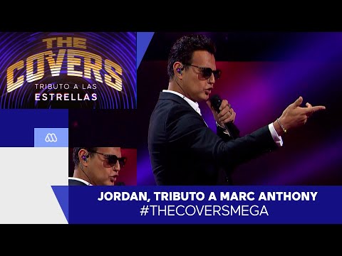 The Covers / Jordan, tributo a Marc Antony