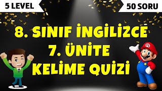 8. Sınıf İngilizce 7. Ünite Kelime Quizi