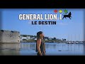 Gnral lion i  le destin