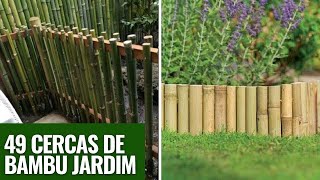 49 CERCAS DE BAMBU PARA JARDIM EXCLUSIVAMENTE PARA VOCÊ