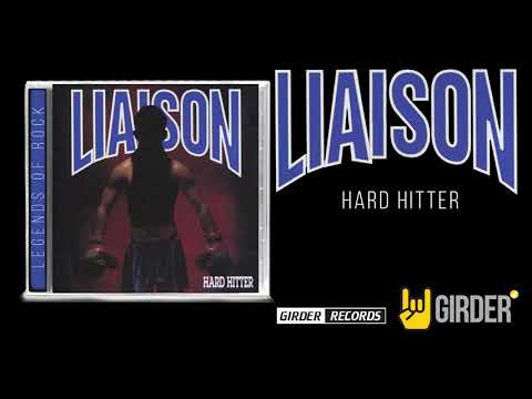 Liaison (6) — LIAISON - HARD HITTER (2020 REMASTER) AOR ARENA ROCK Featuring, Oz Fox, Tony Palacios, Lanny Cordola