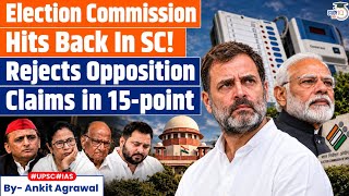 SIR Row: EC files 15-point counter-affidavit in SC | Ankit Agrawal Study IQ