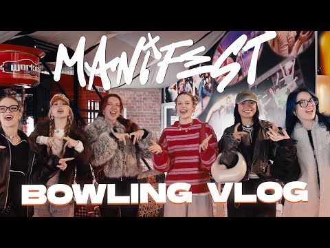 manifest - Bowling | Vlog