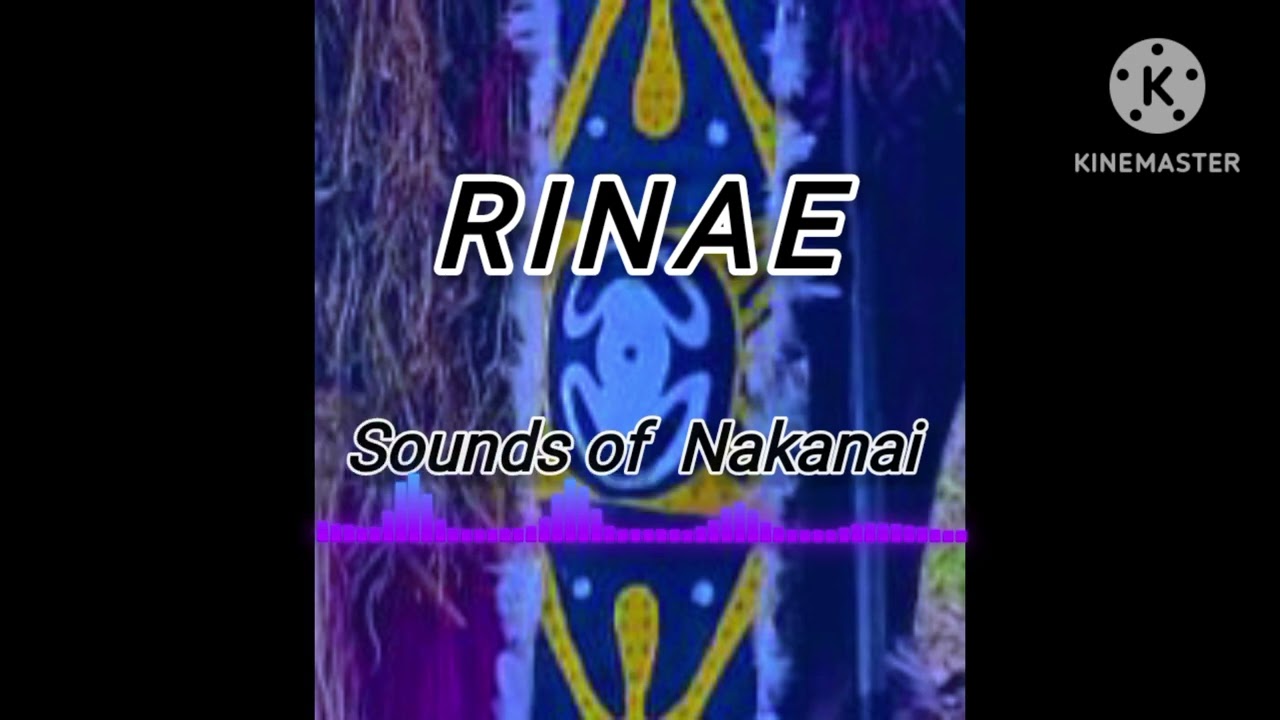 Rinae x Sounds of Nakanai