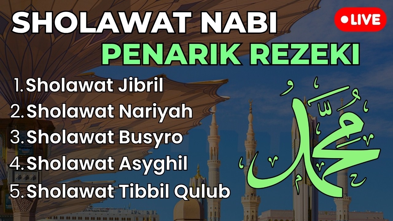 🔴 Sholawat Nabi Pagi Hari Penenang Hati \u0026 Penarik Rezeki | Live Sholawat Terbaru