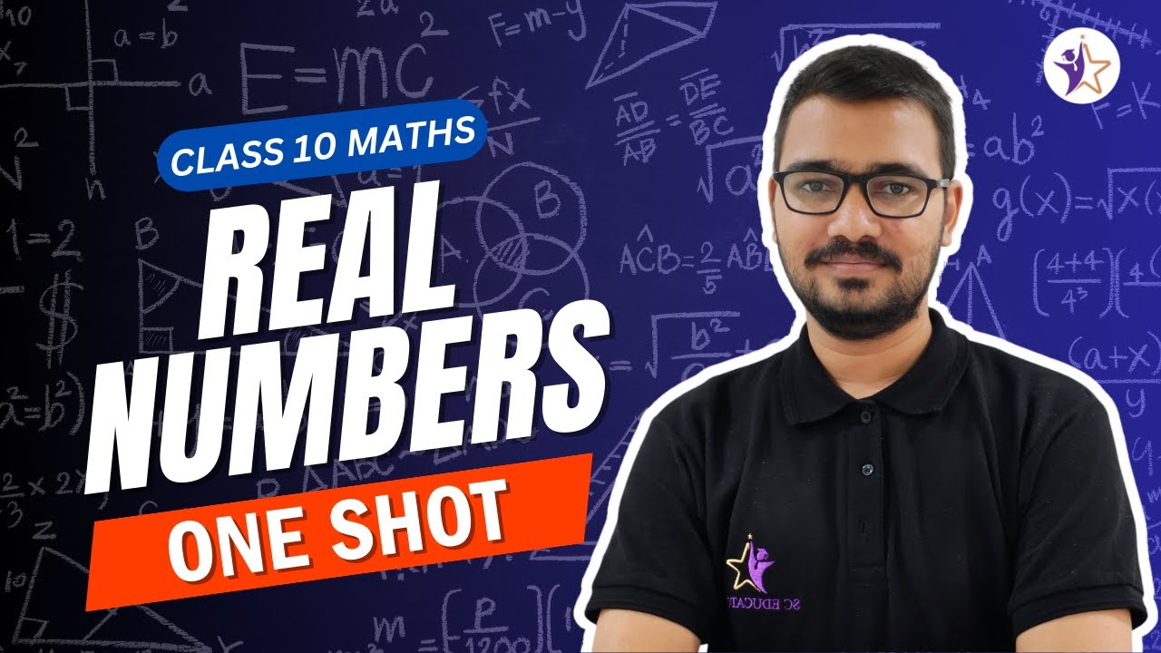 REAL NUMBERS – ONE SHOT REVISION | CLASS 10 MATHS | CBSE BOARD EXAM ...