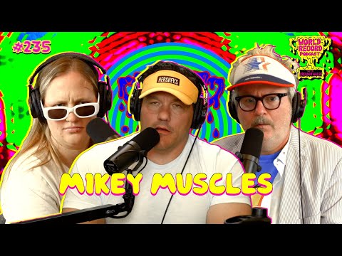 Episode 235: Mikey Muscles and Processed Foods