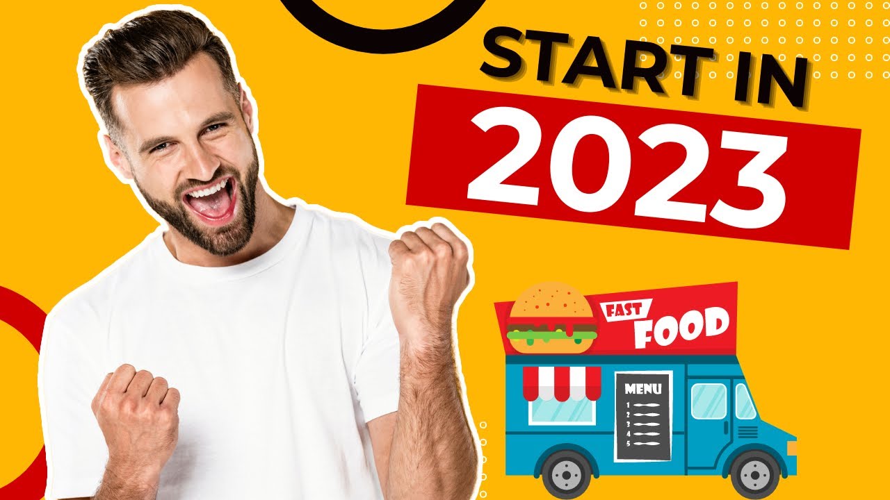 starting-a-food-truck-business-in-2023-everything-you-need-to-know