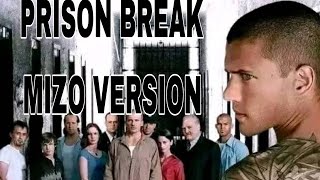 Prison Break E-33 part 7na in mizo.