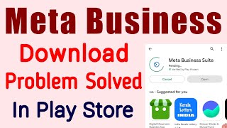 fix can't install Meta Business Suite app not download problem solved on google play store & ios