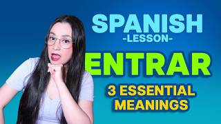 SPANISH VERB ENTRAR: Top 3 Uses You Must Know (Come In, Fit In, Join) 🫨 | Master Spanish Verbs Fast