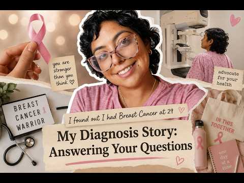 Video I was Diagnosed with Breast Cancer at 29