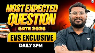 Targate 2026 🚀 Most Expected Gate 2026 Questions | Evs Exclusive | Daily 8 Pm Practice By Kp Sir