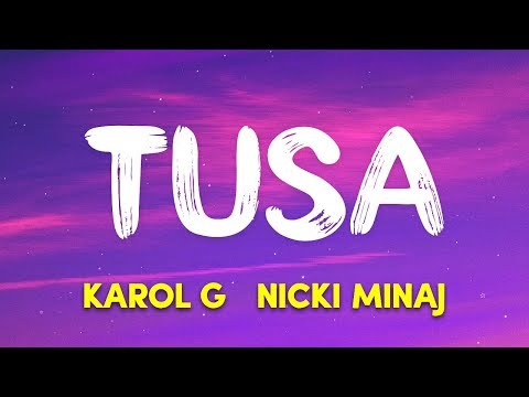 Karol G Nicki Minaj Tusa Lyrics Letra Youtube