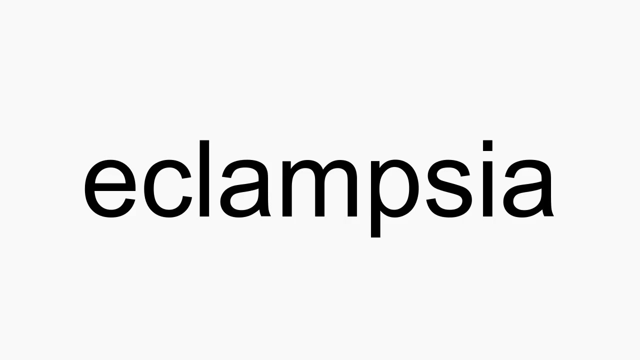 How to pronounce eclampsia YouTube