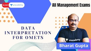 Data Interpretation for OMETs  2020 - 2021 | With Bharat Gupta | Unacademy CATalyst