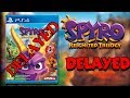Spyro Reignited Trilogy DELAYED!!