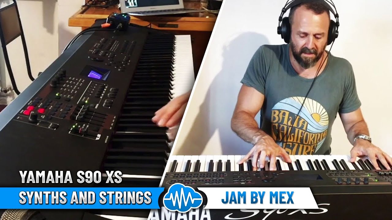 YAMAHA S90 XS | Piano & Keys | Jam by Mex (Enzo Messina) - YouTube