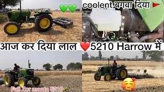 आज jhonderre 5210💚कर दिया रवा harrow में 9by9 की में🚜🚜 modification coming soon ✔️🥰