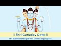 Shri Gurudev Datta – Dattaguru Mantra (Chant) for Healing Mp3 Song