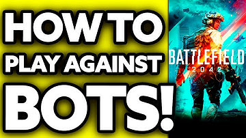 How To Play Against Bots Battlefield 2042 (2025)