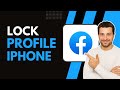 ✅ How to Lock Facebook Profile on iPhone 🔒 (2025 Guide for US Users)