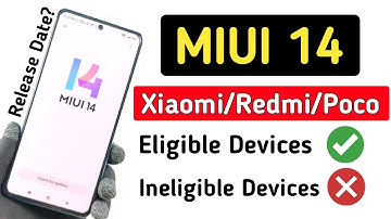 MIUI 14 Complete Device List - Release Date? | Android 13 With MIUI 14