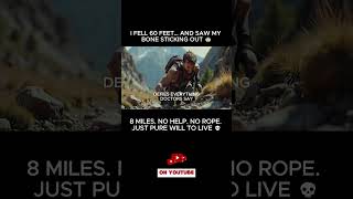 Cliff Fall Survival – I Crawled 8 Miles with a Broken Leg | Extreme Survival Story  #survivorstory