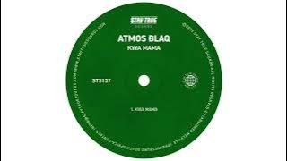 Atmos Blaq - Kwa Mama || Afro House Source