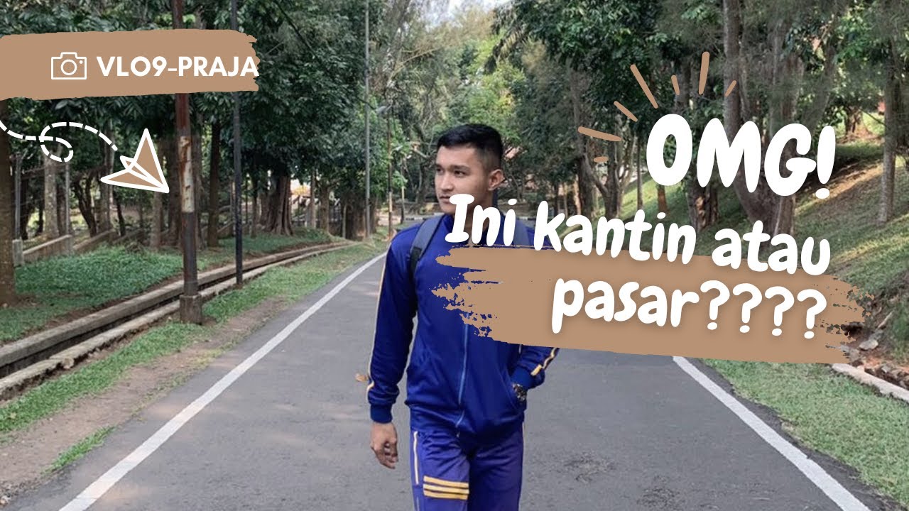 A DAY IN MY LIFE | MARI KE KANTIN | VLO9-Praja Eps 1