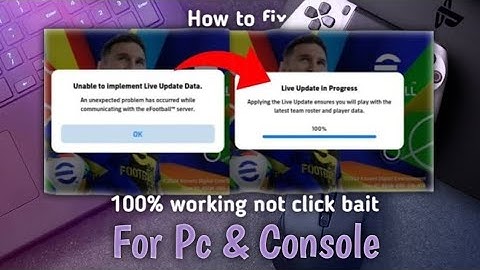 How to fix unable to implement live update in efootball for pc and console