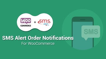 SMS Alert Order Notifications for WooCommerce
