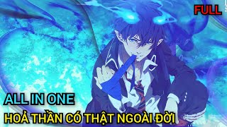 all in one | học sinh chuyển trường lại là hoả thần nhưng thích giấu nghề | anime recap