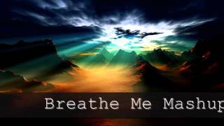 Inspirational Mashup (Breathe Me - Sia) Resimi