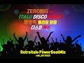 [2017] 제로빅 80s 롤라장 닭장 나이트 유로댄스 Zerobig 80s  Italo / Euro Disco Mix 4
