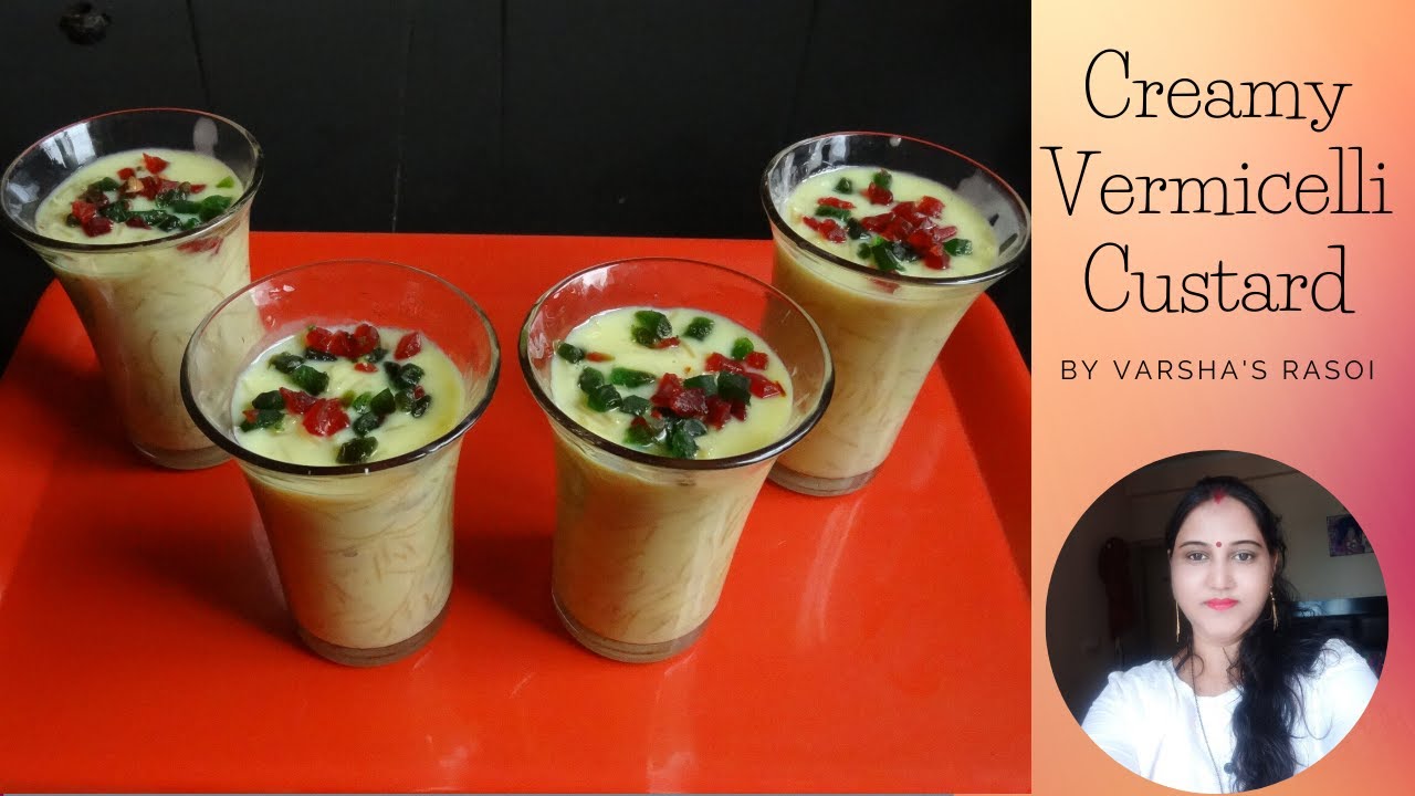 Creamy Vermicelli Custard Recipe | Sweet & Delicious Vermicelli Custard Falooda | By Varsha’s Rasoi | Varsha