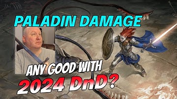 PALADIN: D&D 5.24 Damage 2024 Player