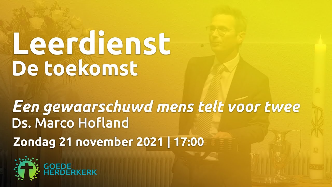 Een gewaarschuwd mens telt voor twee - 21 november 2021 - Marco Hofland