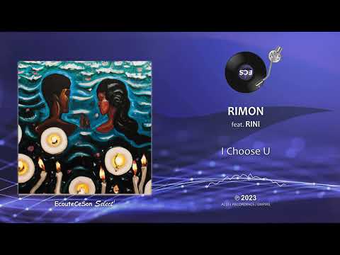 RIMON - I Choose U feat. RINI |[ RnB ]| 2023