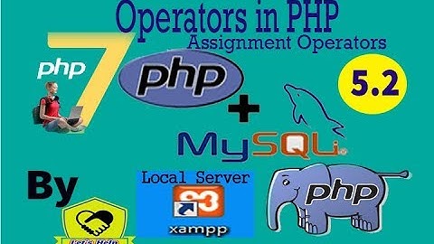 PHP-MySQLi Series 5.2 || Assignment operator