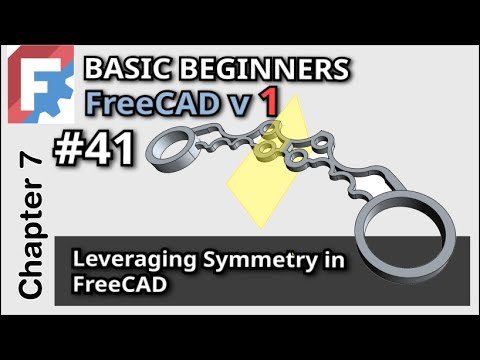 Freecad 1. 0 | Why It Matters! Leveraging Symmetry  | Basic Beginners Freecad 1.0 | Lesson 41