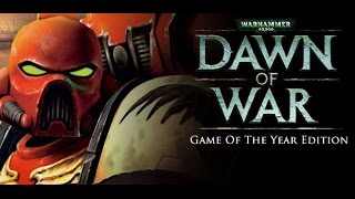 Warhammer 40,000: Dawn of War - Mission 1 - Planet Fall