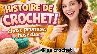 ❤️ CROCHET : CHOSE PROMISE CHOSE DUE ! ON DÉFAIT TOUT ET ON RECOMMENCE 😅 