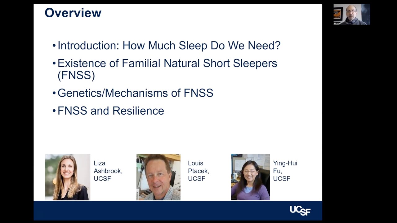 Familial Natural Short Sleep: Genetics & Association with Resilience & Depression, by Dr. A. Krystal