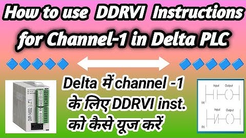 How to use DDRVI Instruction for channel -1 in Delta PLC (DDRVI Inst को CH-1 के लिए कैसे यूज करें)