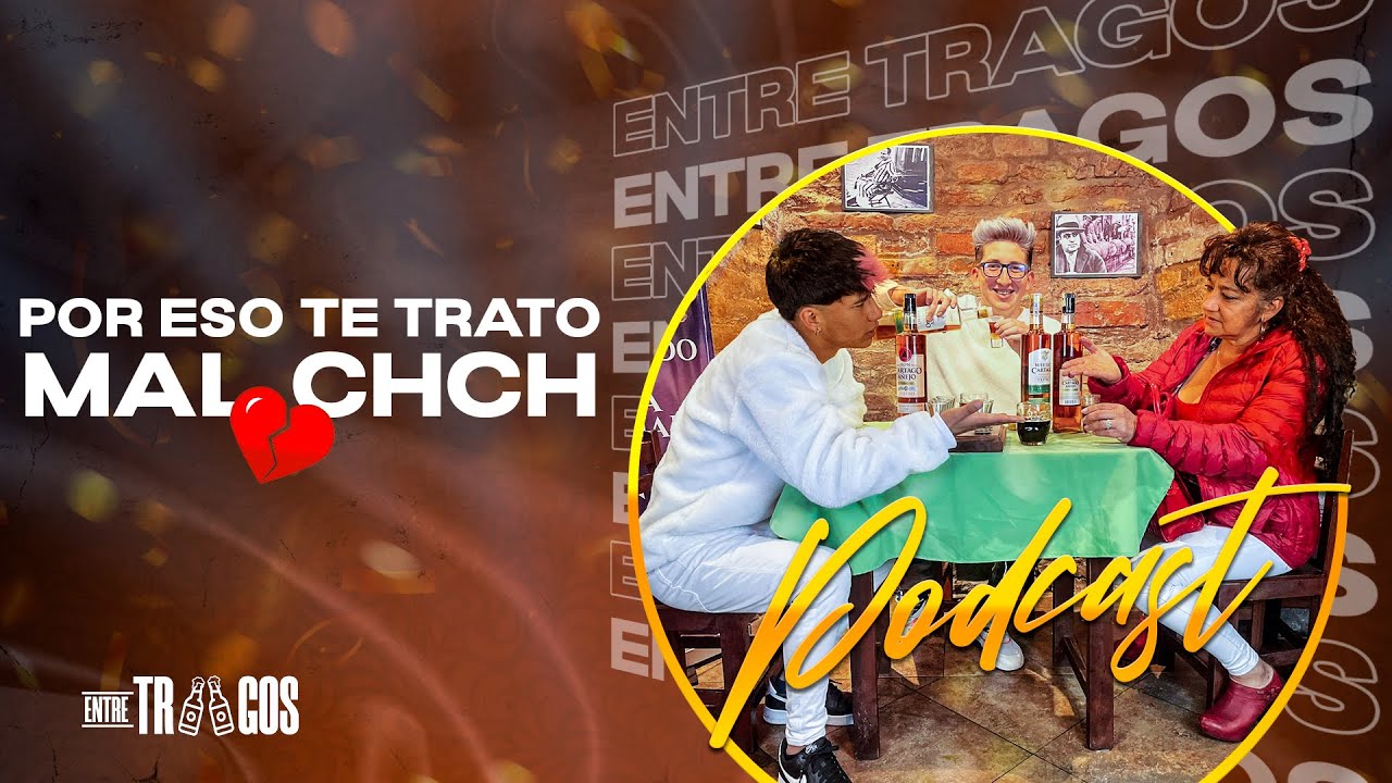 POR ESO TE TRATO MAL CHCH💔 / Ft Ismael Sánchez / | ENTRE TRAGOS | EP 18