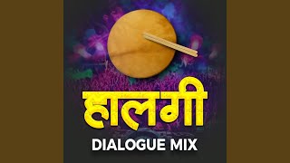 Halgi Dialogue Mix